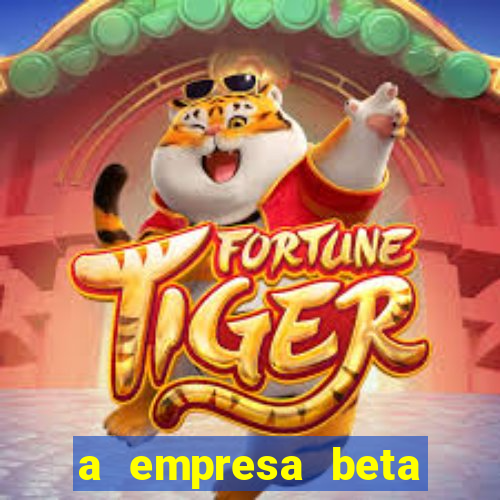 a empresa beta finalizou dezembro com 20 unidades